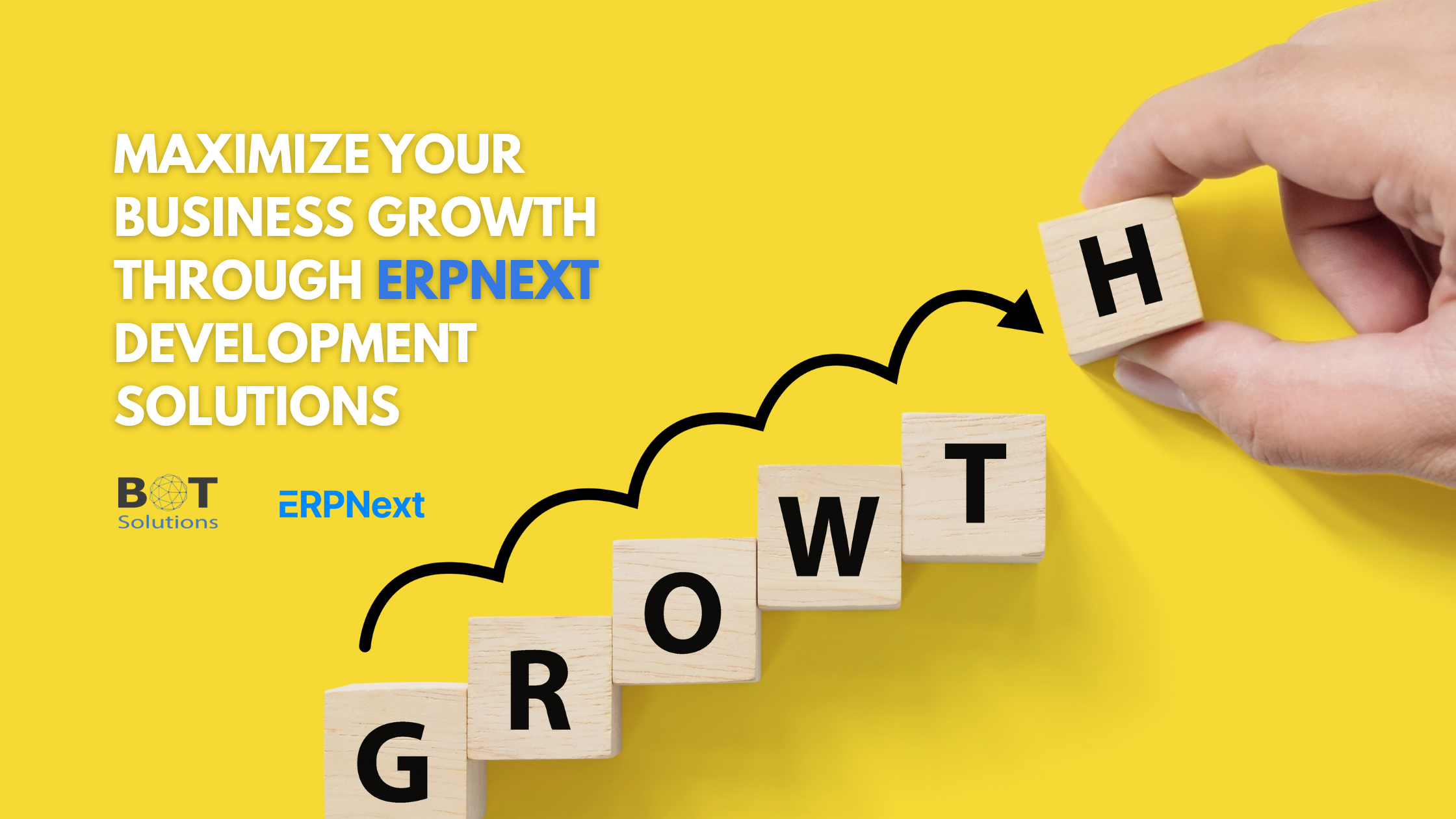 Maximize your business growth through ERPNext development solutions ...